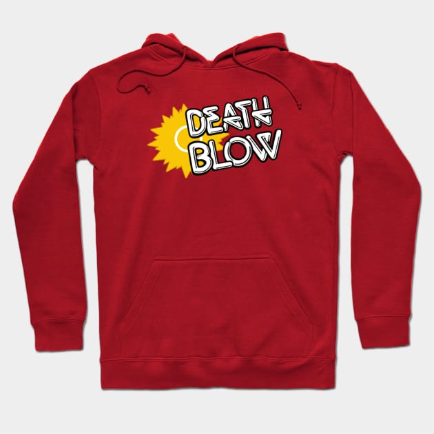 Death Blow Hoodie by JGOBLICK.ART